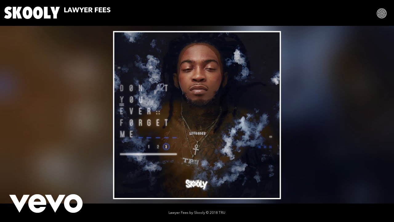 Skooly Lawyer Fees (Audio) YouTube