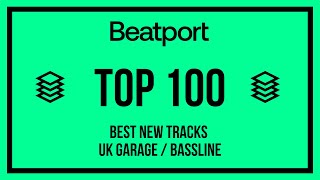 Beatport Top 100 UK Garage / Bassline 2022-09-11