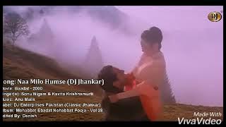 Na milo humse jada kahi pyar na dj🎧 vishalgautamremix