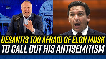 Weak Ron DeSantis FLOUNDERS & FAILS to Condemn Elon Musk