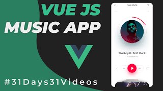 Build a Music app using VueJS | Tutorial for Beginners