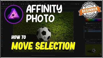Affinity Photo How To Move A Selection