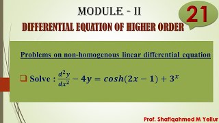 #21 || Problem#3  Solve : (𝒅^𝟐 𝒚)/〖𝒅𝒙〗^𝟐 −𝟒𝒚=𝒄𝒐𝒔𝒉(𝟐𝒙−𝟏)+𝟑^𝒙 || 18MAT21 ||