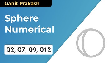 WBBSE Class 10 Sphere Numerical | Exercise 12 | Questions 2, 7, 9 and 12