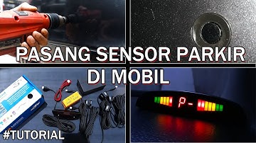 Cara Pasang Sensor Parkir Di Mobil