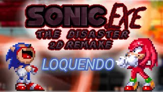 Sonic.exe The Disaster 2D (Loquendo)  - ¿Special 300 Subs?