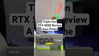 Triple Fan RTX 5050 - Asus Prime Review #gpu #rtx #rtx5050 #summerofgoals