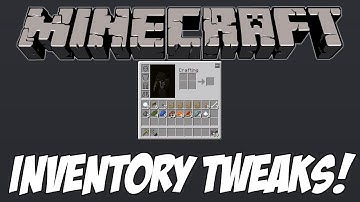 BETTER INVENTORY! Inventory Tweaks Mod Spotlight - [Minecraft]