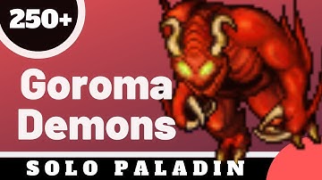 Goroma Demons Solo RP Level 250+