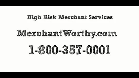 How To Open A High Risk Merchant Account - High Risk Merchant Accounts