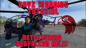 DayZ Modding Tutorial, Retexturing RedFalcon HeliZ