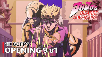 JoJo's Bizarre Adventure - Opening 9 v1 [4K 60FPS | Creditless | CC]