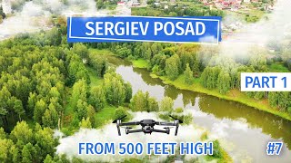 7. Sergiev Posad From A 500 Feet Height , Russia, Part 1. Flying A Drone Dji Mavic 2 Pro