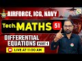 Diffrential Equatations # 01 | Airforce, Navy, ICG | Airforce Maths Classes 2026 | Maths