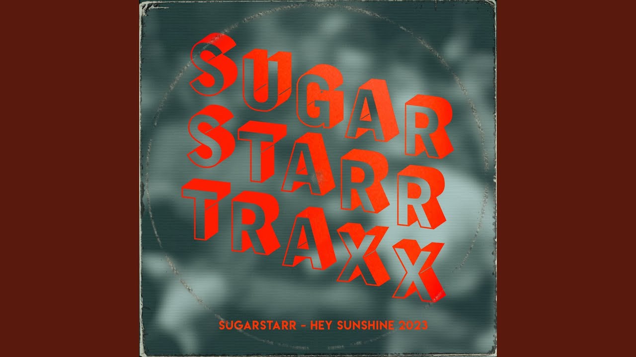 Hey Sunshine (Stu Laurie Remix)