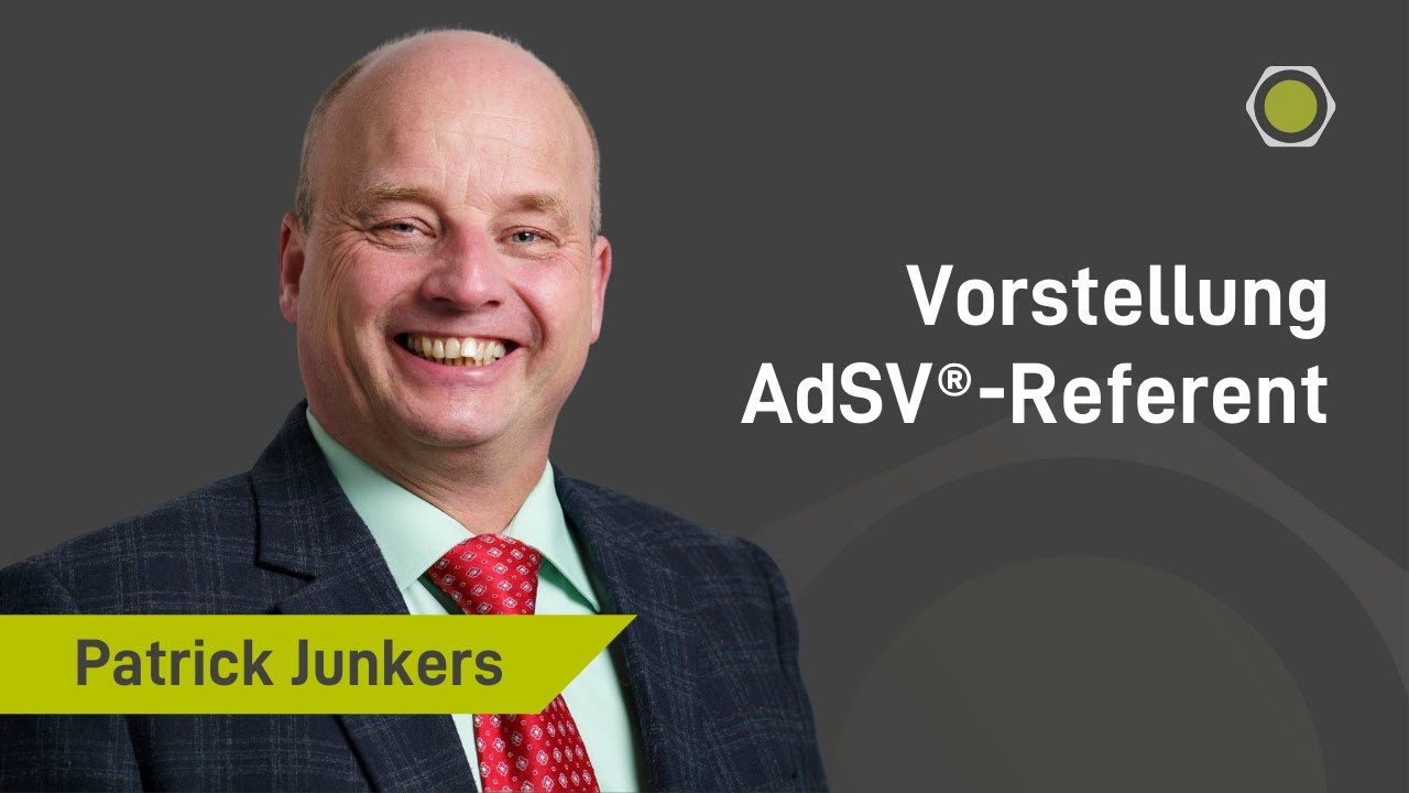 AdSV®-Referentenvorstellung: Patrick Junkers - YouTube