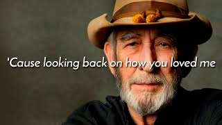 Don Williams - I've been loved by the best.