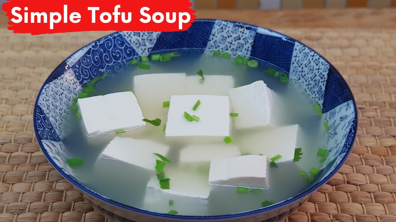 Simple Tofu Soup YouTube