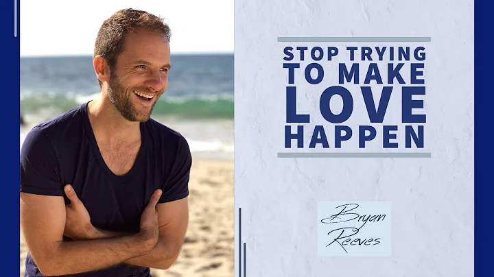 Stop Trying to Make Relationship Happen