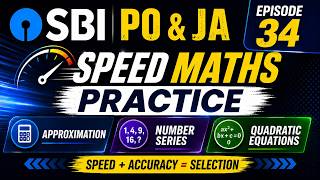 Day 34: Complete Speed Maths Practice🎯| Approximation, N. Series, Quadratic Eq. | SBI PO, Clerk (JA)