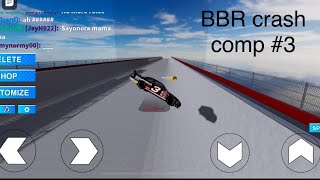 BBR crash comp #3