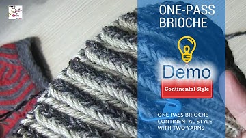 One Pass Brioche - Continental two color yarns