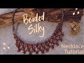 Beaded Silky Bead - Necklace Tutorial