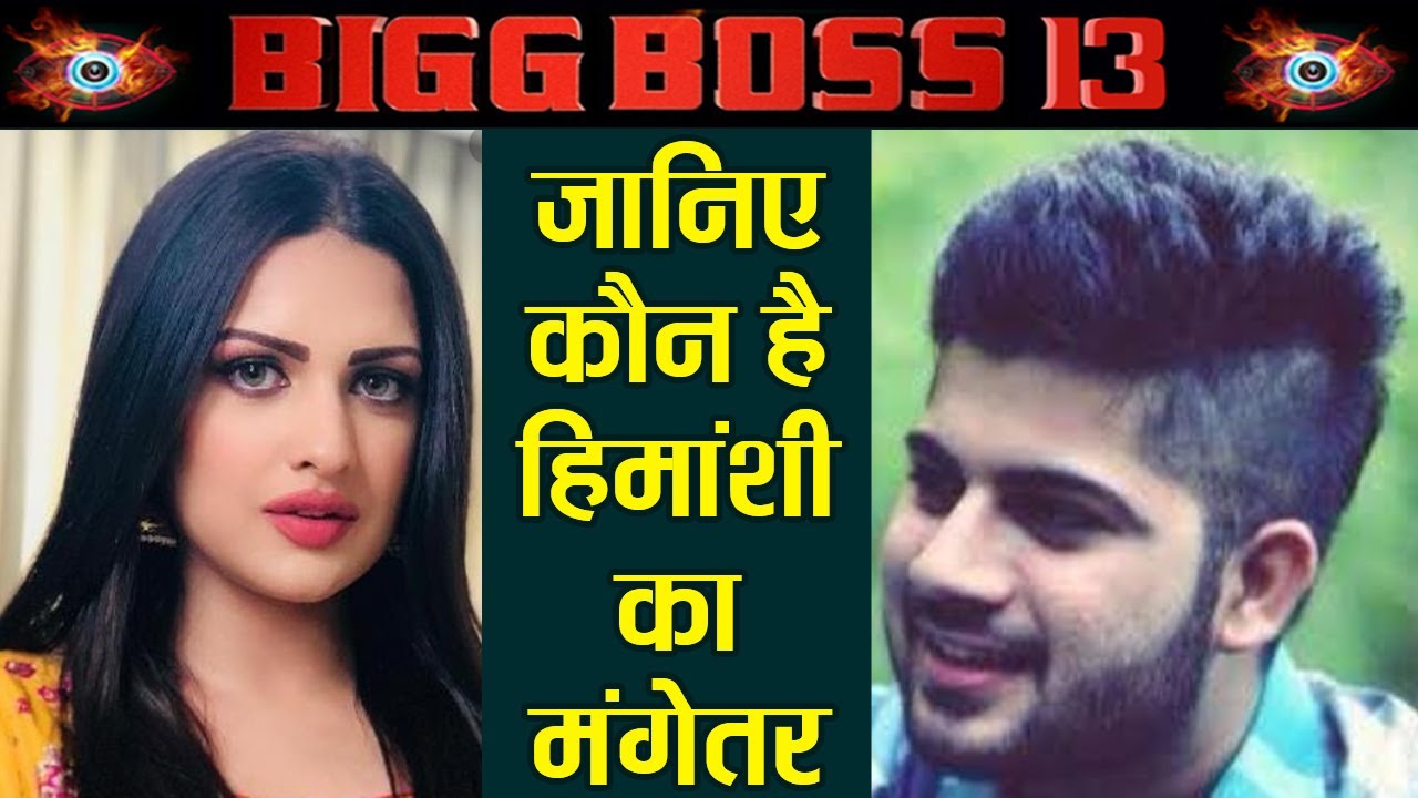 Bigg Boss 13: All You Know About Himanshi Khurana'S Boyfriend Chow | Filmibeat