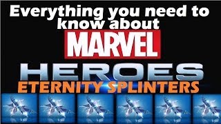 Marvel Heroes - Eternity Splinters (Free Heroes + How To Farm Them)