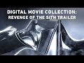 Revenge of the Sith - Star Wars: The Digital Movie Collection