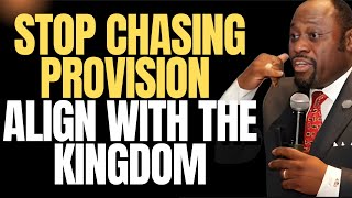 Famous SEEK FIRST THE KINGDOM: Why ALIGNMENT Unlocks PROVISION | Dr Myles Munroe Wealth