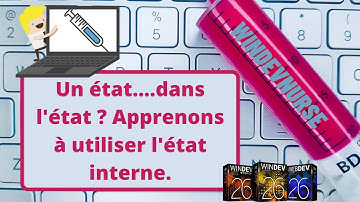 042.Apprenons à manipuler les états internes dans Windev!