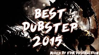 Best Dubstep Mix 2015 | Mixed By EDM DESTRUCTION