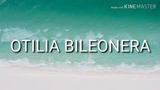 LYRICSU360-Otilia Bileonera (Lyrics Video)