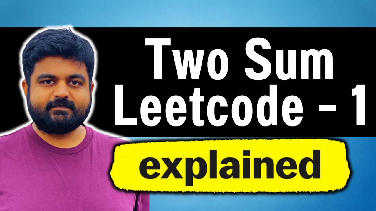 Two Sum - Leetcode 1 - Explained Java - YouTube