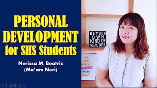 SHS PERSONAL DEVELOPMENT FOR GRADES 11 & 12 - COMPLETE LESSON PPT