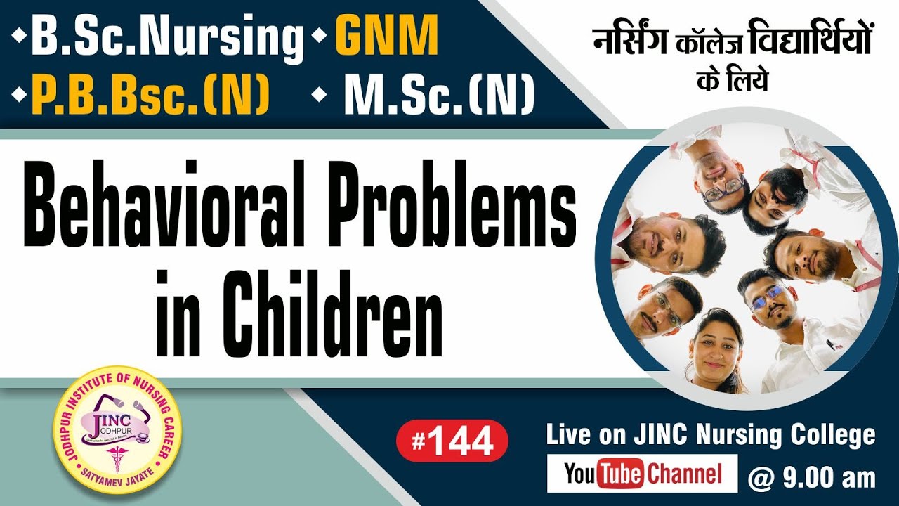 Behavioral Problems in Children | B.Sc.N GNM  P.B.Bsc.N M.Sc.(N) #144 नर्सिंग के लिये || Subhash Sir