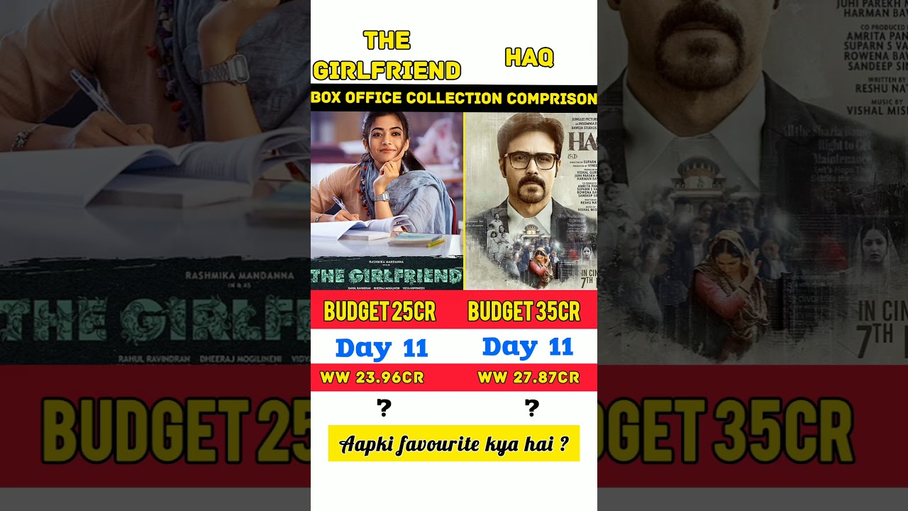 Haq Vs The girlfriend 🔥🤯 Box Office Collection Comparison💥😱 