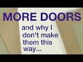 More on Doors - and why I don't make them this way... #019