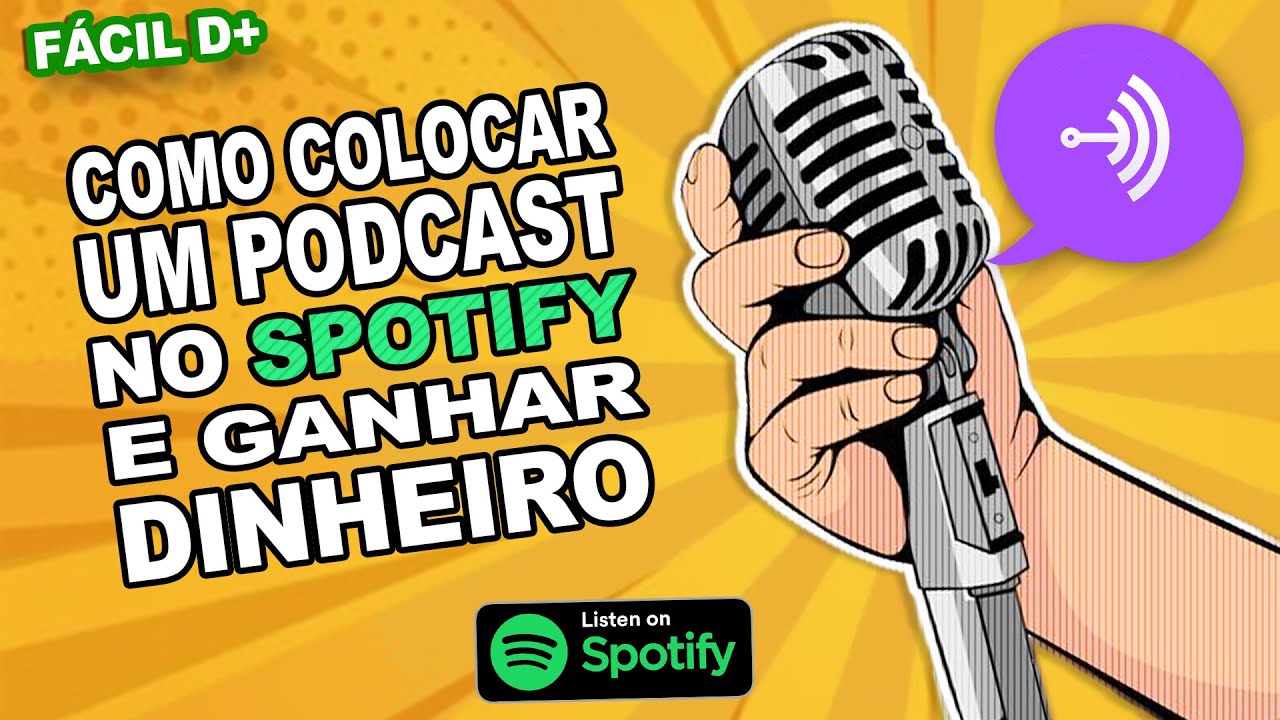 COMO COLOCAR PODCAST NO SPOTIFY DE MANEIRA SIMPLES E F CIL YouTube