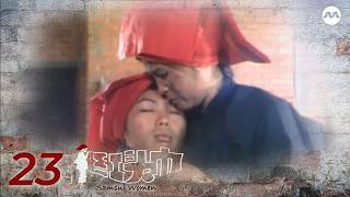 Samsui Women 红头巾 EP23