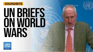 UN Briefs on Syria, Gaza, Lebanon, Ukraine and Congo | Dawn News English Update