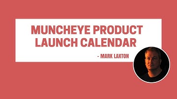 Muncheye Product Launch Calendar for Affiliate Marketing - Launch Jacking for Affiliate Marketers