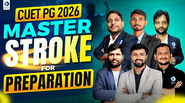 MASTER STROKE FOR PREPARATION | CUET PG 2026