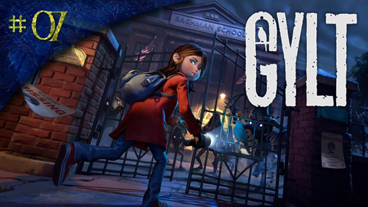 Gylt Gameplay #07 - Wir müssen die Show abbrechen [German/Deutsch]