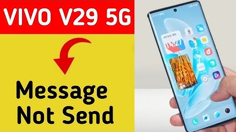 Vivo V29 5G me message send nahi ho raha hai, How to fix massege sending problem in Vivo V29 5G