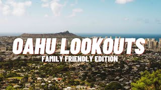 THE TWO BEST OAHU LOOKOUTS | No Hiking Required (Family-Friendly Edition)