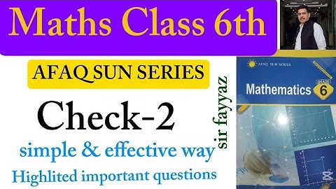 Maths class 6th | Check 2 | Unit 2 | exercise 2 | Afaq sun series | new book | ex 2  | grade 6 | 6th