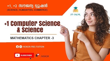 MATHEMATICS - CHAPTER-3 ​PART-11 | Maths Tuition Class | HSE Free Plus One Tuition 2022 | Hiskor