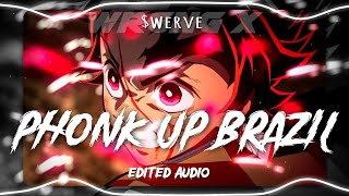 $werve - Phonk Up Brazil (Edited Audio)